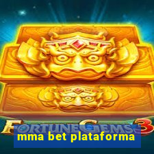 mma bet plataforma